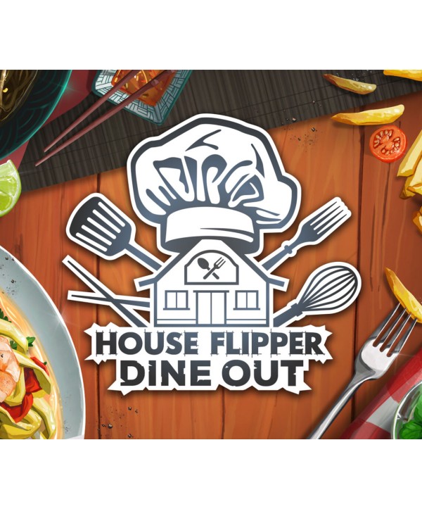 House Flipper - Dine Out DLC Steam Key EUROPE